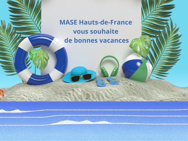 MASE Hauts-de-France vous souhaite de bonnes vacances