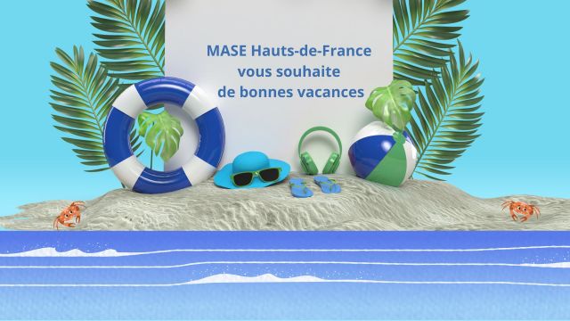 MASE Hauts-de-France vous souhaite de bonnes vacances